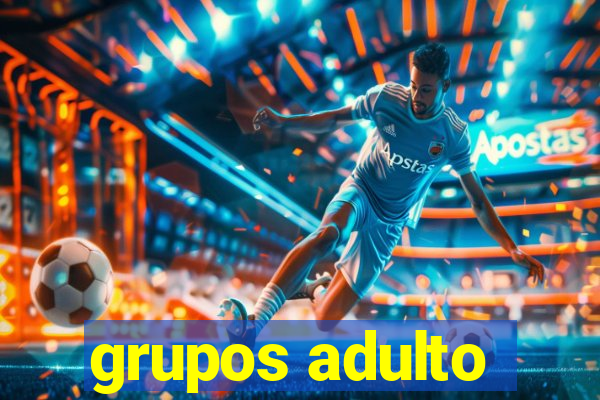 grupos adulto